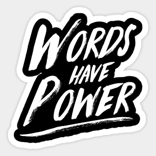 'Words Do Have Power' Cancer Awareness Shirt Sticker